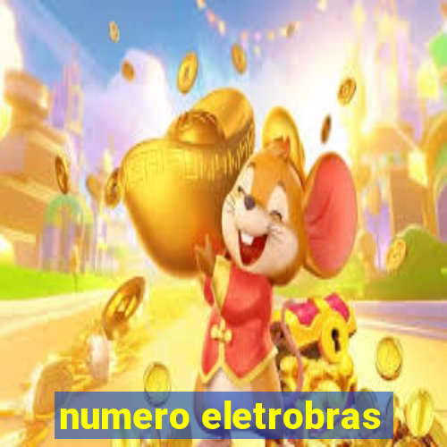 numero eletrobras